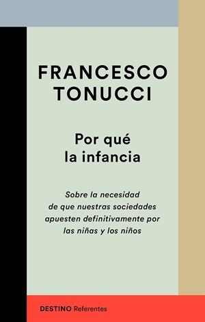 POR QUÉ LA INFANCIA | 9788423356447 | TONUCCI, FRANCESCO | Galatea Llibres | Llibreria online de Reus, Tarragona | Comprar llibres en català i castellà online