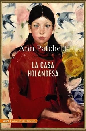 LA CASA HOLANDESA | 9788491816591 | PATCHETT, ANN | Galatea Llibres | Llibreria online de Reus, Tarragona | Comprar llibres en català i castellà online