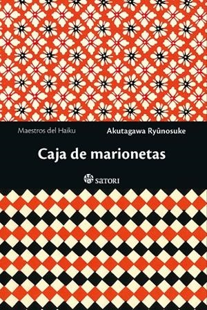 CAJA DE MARIONETAS | 9788417419325 | AKUTAGAWA, RYUNOSUKE | Galatea Llibres | Llibreria online de Reus, Tarragona | Comprar llibres en català i castellà online