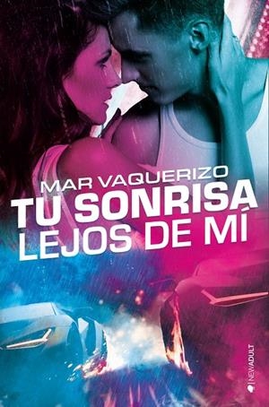 TU SONRISA LEJOS DE MI | 9788417361723 | VAQUERIZO, MAR | Galatea Llibres | Llibreria online de Reus, Tarragona | Comprar llibres en català i castellà online