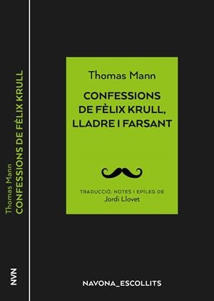 CONFESSIONS DE FÈLIX KRULL, LLADRE I FARSANT | 9788417978266 | MANN, THOMAS | Galatea Llibres | Librería online de Reus, Tarragona | Comprar libros en catalán y castellano online