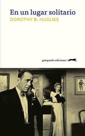 EN UN LUGAR SOLITARIO | 9788417109745 | HUGHES, DOROTHY | Galatea Llibres | Librería online de Reus, Tarragona | Comprar libros en catalán y castellano online