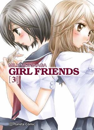 GIRL FRIENDS 3/5 | 9788491736806 | MORINAGA, MILK | Galatea Llibres | Llibreria online de Reus, Tarragona | Comprar llibres en català i castellà online