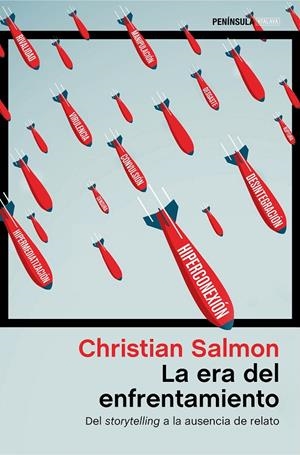LA ERA DEL ENFRENTAMIENTO | 9788499428567 | SALMON, CHRISTIAN | Galatea Llibres | Llibreria online de Reus, Tarragona | Comprar llibres en català i castellà online