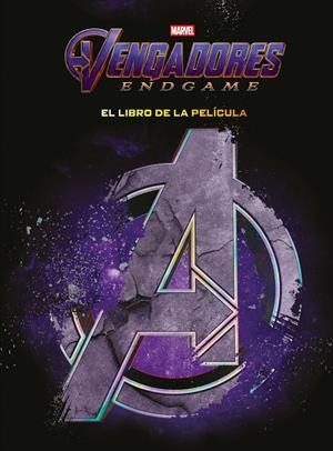 VENGADORES. ENDGAME. EL LIBRO DE LA PELÍCULA | 9788416914678 | Galatea Llibres | Librería online de Reus, Tarragona | Comprar libros en catalán y castellano online