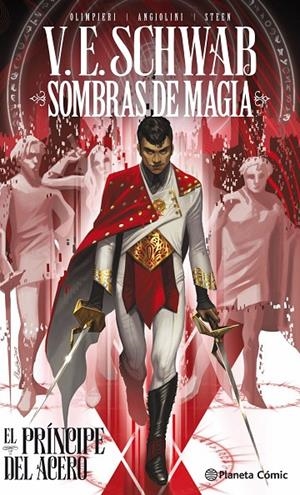 SOMBRAS DE MAGIA: EL PRÍNCIPE DEL ACERO | 9788491742609 | SCHWAB, V.E. | Galatea Llibres | Llibreria online de Reus, Tarragona | Comprar llibres en català i castellà online