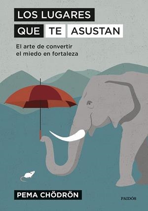 LOS LUGARES QUE TE ASUSTAN | 9788449336409 | CHÖDRÖN, PEMA | Galatea Llibres | Llibreria online de Reus, Tarragona | Comprar llibres en català i castellà online