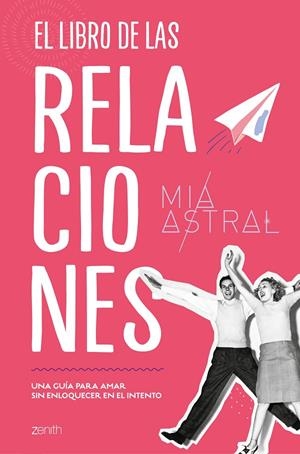 EL LIBRO DE LAS RELACIONES | 9788408216087 | ASTRAL, MÍA | Galatea Llibres | Llibreria online de Reus, Tarragona | Comprar llibres en català i castellà online