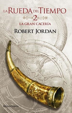 LA GRAN CACERÍA. LA RUEDA DEL TIEMPO 2/14 | 9788445007013 | JORDAN, ROBERT | Galatea Llibres | Llibreria online de Reus, Tarragona | Comprar llibres en català i castellà online