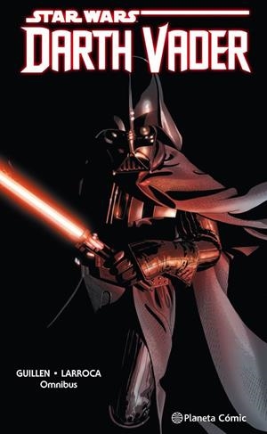 STAR WARS DARTH VADER OMNIBUS | 9788491740223 | LARROCA, SALVADOR/GILLEN, KIERON | Galatea Llibres | Librería online de Reus, Tarragona | Comprar libros en catalán y castellano online