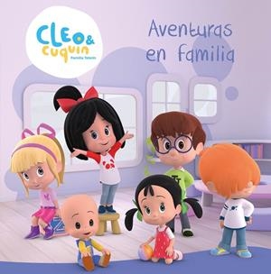 AVENTURAS EN FAMILIA (CLEO Y CUQUÍN. ÁLBUM ILUSTRADO) | 9788448853952 | Galatea Llibres | Llibreria online de Reus, Tarragona | Comprar llibres en català i castellà online
