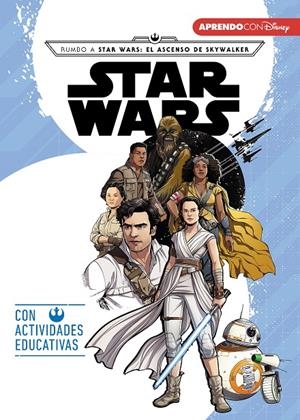 STAR WARS. RUMBO AL EPISODIO IX - EL ASCENSO DE SKYWALKER (LEO, JUEGO Y APRENDO | 9788417630409 | Galatea Llibres | Llibreria online de Reus, Tarragona | Comprar llibres en català i castellà online