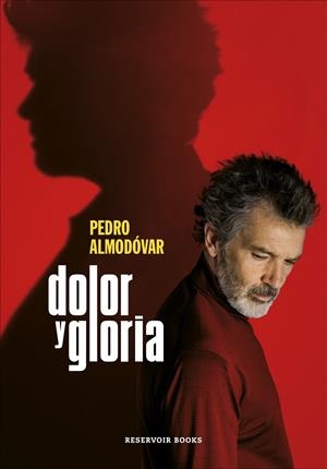 DOLOR Y GLORIA. GUION | 9788417910303 | ALMODÓVAR, PEDRO | Galatea Llibres | Llibreria online de Reus, Tarragona | Comprar llibres en català i castellà online