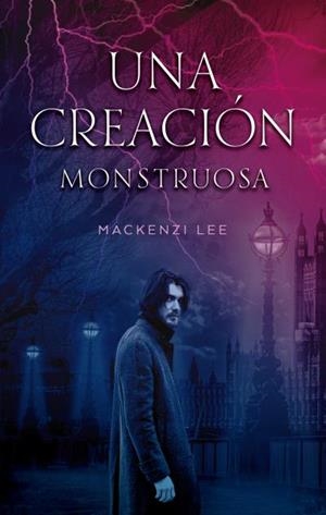 UNA CREACIÓN MONSTRUOSA | 9788492918737 | LEE, MACKENZIE | Galatea Llibres | Llibreria online de Reus, Tarragona | Comprar llibres en català i castellà online
