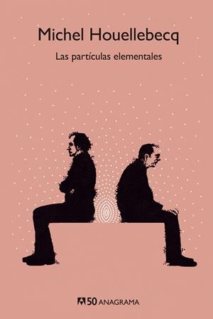 LAS PARTÍCULAS ELEMENTALES | 9788433902610 | HOUELLEBECQ, MICHEL | Galatea Llibres | Llibreria online de Reus, Tarragona | Comprar llibres en català i castellà online