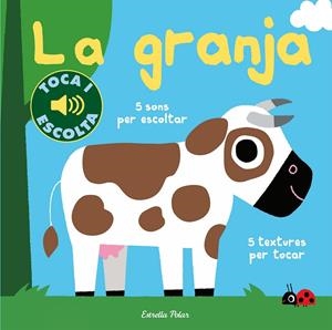LA GRANJA. TOCA I ESCOLTA | 9788491378501 | BILLET, MARION | Galatea Llibres | Librería online de Reus, Tarragona | Comprar libros en catalán y castellano online