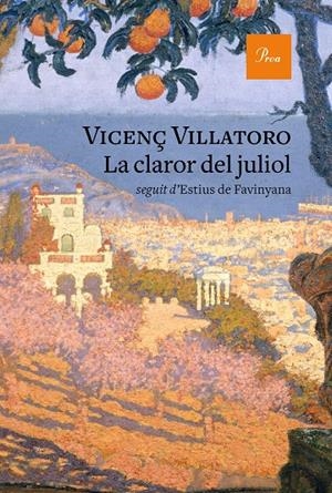LA CLAROR DEL JULIOL | 9788475887777 | VILLATORO, VICENÇ | Galatea Llibres | Llibreria online de Reus, Tarragona | Comprar llibres en català i castellà online