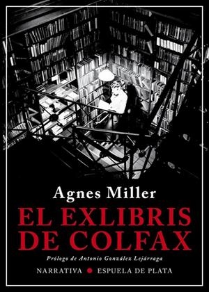 EL EXLIBRIS DE COLFAX | 9788417146849 | MILLER, AGNES | Galatea Llibres | Librería online de Reus, Tarragona | Comprar libros en catalán y castellano online
