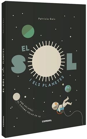 EL SOL I ELS PLANETES | 9788491015031 | GEIS CONTI, PATRICIA | Galatea Llibres | Librería online de Reus, Tarragona | Comprar libros en catalán y castellano online
