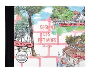 BARCELONA CARNET DE VOYAGE. SEGUINT LES PETJADES: VILAPICINA I TORRE LLOBETA; TURO DE LA PEIRA | 9788491562382 | SOLER, PATRICIA | Galatea Llibres | Librería online de Reus, Tarragona | Comprar libros en catalán y castellano online