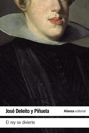 EL REY SE DIVIERTE | 9788491817451 | DELEITO Y PIÑUELA, JOSÉ | Galatea Llibres | Llibreria online de Reus, Tarragona | Comprar llibres en català i castellà online