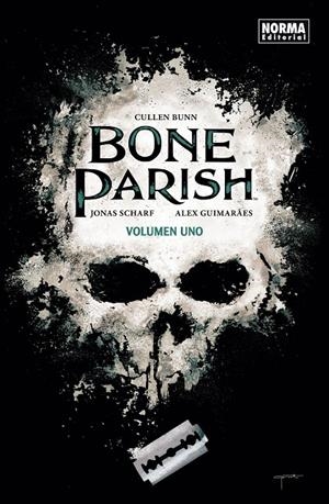 BONE PARISH 1 | 9788467938593 | BUNN, CULLEN - JONAS SCHARF Y ALEX GUIMARAES | Galatea Llibres | Librería online de Reus, Tarragona | Comprar libros en catalán y castellano online