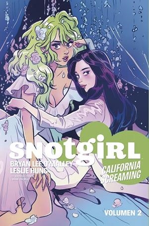 SNOTGIRL 2. CALIFORNIA SCREAMING | 9788467939279 | O'MALLEY, BRIAN LEE - LESLIE HUNG | Galatea Llibres | Llibreria online de Reus, Tarragona | Comprar llibres en català i castellà online
