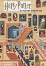 HARRY POTTER: EXPLORAR HOGWARTS | 9788467938579 | REVENSON, JODY | Galatea Llibres | Llibreria online de Reus, Tarragona | Comprar llibres en català i castellà online