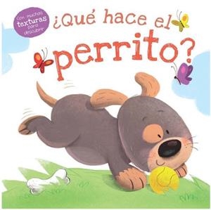 QUÉ HACE EL PERRITO? | 9788491679349 | Galatea Llibres | Librería online de Reus, Tarragona | Comprar libros en catalán y castellano online
