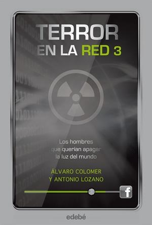 TERROR EN LA RED 3 | 9788468308814 | LOZANO SAGRERA, ANTONIO/COLOMER MORENO, ÁLVARO | Galatea Llibres | Llibreria online de Reus, Tarragona | Comprar llibres en català i castellà online