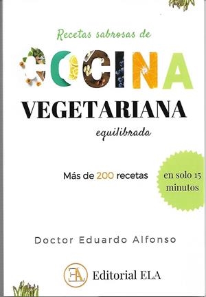 RECETAS SABROSAS DE COCINA VEGETARIANA EQUILIBRADA | 9788499502076 | HERNÁN, EDUARDO | Galatea Llibres | Llibreria online de Reus, Tarragona | Comprar llibres en català i castellà online