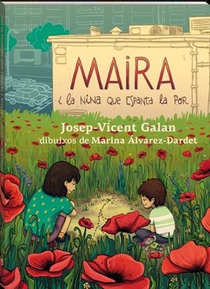 MAIRA I LA NINA QUE ESPANTA LA POR | 9788417497583 | GALAN, JOSEP VICENT | Galatea Llibres | Llibreria online de Reus, Tarragona | Comprar llibres en català i castellà online