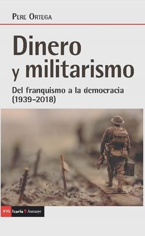 DINERO Y MILITARISMO | 9788498889376 | ORTEGA GRASA, PERE | Galatea Llibres | Llibreria online de Reus, Tarragona | Comprar llibres en català i castellà online
