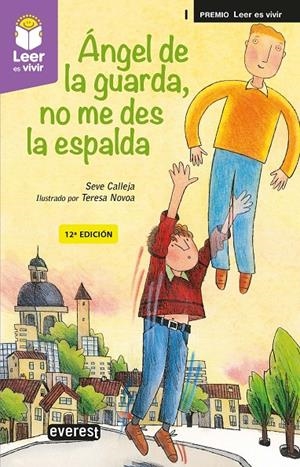 ÁNGEL DE LA GUARDA, NO ME DES LA ESPALDA | 9788428343602 | CALLEJA PÉREZ, SEVERINO | Galatea Llibres | Llibreria online de Reus, Tarragona | Comprar llibres en català i castellà online