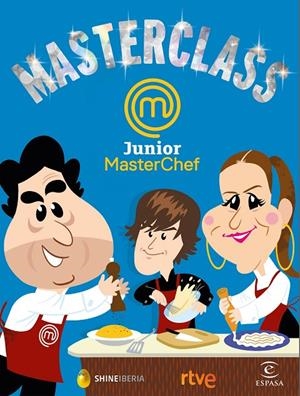 MASTERCLASS JUNIOR. MASTERCHEF | 9788467048896 | RTVE | Galatea Llibres | Librería online de Reus, Tarragona | Comprar libros en catalán y castellano online