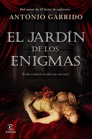 EL JARDÍN DE LOS ENIGMAS | 9788467052671 | GARRIDO, ANTONIO | Galatea Llibres | Llibreria online de Reus, Tarragona | Comprar llibres en català i castellà online