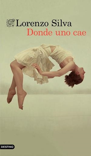 DONDE UNO CAE | 9788423356430 | SILVA, LORENZO | Galatea Llibres | Librería online de Reus, Tarragona | Comprar libros en catalán y castellano online