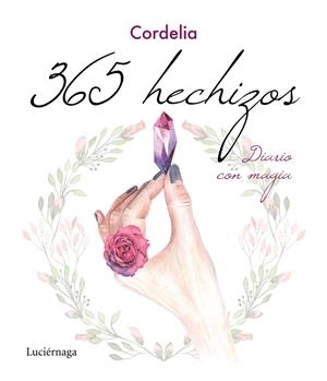 365 HECHIZOS | 9788417371920 | CORDELIA | Galatea Llibres | Llibreria online de Reus, Tarragona | Comprar llibres en català i castellà online