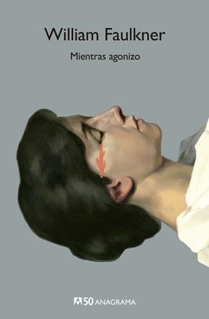 MIENTRAS AGONIZO | 9788433902696 | FAULKNER, WILLIAM | Galatea Llibres | Librería online de Reus, Tarragona | Comprar libros en catalán y castellano online