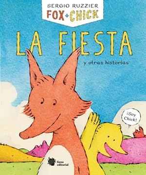 FOX + CHICK. LA FIESTA Y OTRAS HISTORIAS | 9788494983061 | RUZZIER, SERGIO | Galatea Llibres | Llibreria online de Reus, Tarragona | Comprar llibres en català i castellà online