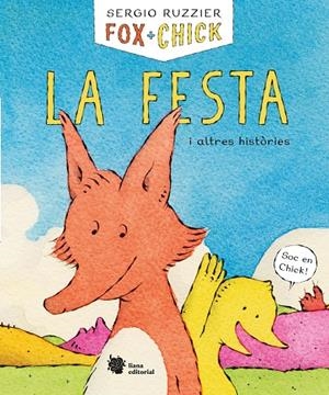 FOX + CHICK. LA FESTA I ALTRES HISTÒRIES | 9788494983078 | RUZZIER, SERGIO | Galatea Llibres | Llibreria online de Reus, Tarragona | Comprar llibres en català i castellà online