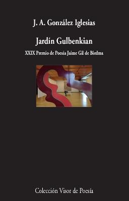 JARDÍN GULBENKIAN | 9788498953862 | GONZÁLEZ IGLESIAS, J.A. | Galatea Llibres | Librería online de Reus, Tarragona | Comprar libros en catalán y castellano online