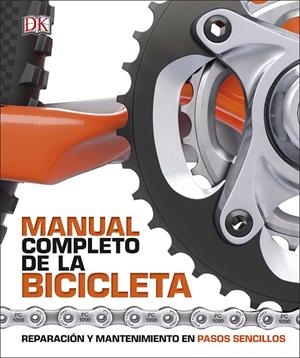 MANUAL COMPLETO DE LA BICICLETA | 9780241326824 | Galatea Llibres | Llibreria online de Reus, Tarragona | Comprar llibres en català i castellà online