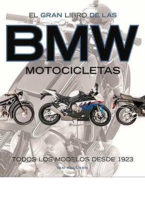 EL GRAN LIBRO DE LAS MOTOCICLETAS BMW | 9788417452254 | FALLOON, IAN | Galatea Llibres | Llibreria online de Reus, Tarragona | Comprar llibres en català i castellà online