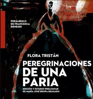 PEREGRINACIONES DE UNA PARIA | 9788412000122 | TRISTAN, FLORA | Galatea Llibres | Llibreria online de Reus, Tarragona | Comprar llibres en català i castellà online