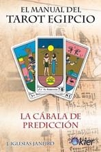 EL MANUAL DEL TAROT EGIPCIO | 9788417581374 | IGLESIAS JANEIRO, J | Galatea Llibres | Llibreria online de Reus, Tarragona | Comprar llibres en català i castellà online