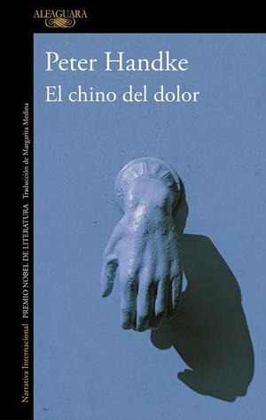 EL CHINO DEL DOLOR | 9788420454207 | HANDKE, PETER | Galatea Llibres | Llibreria online de Reus, Tarragona | Comprar llibres en català i castellà online