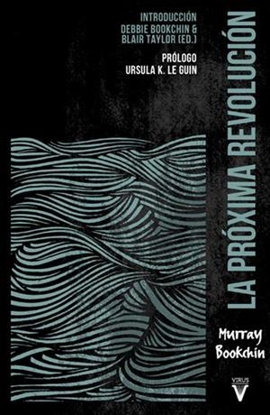 LA PRÓXIMA REVOLUCIÓN | 9788492559961 | BOOKCHIN, MURRAY | Galatea Llibres | Llibreria online de Reus, Tarragona | Comprar llibres en català i castellà online