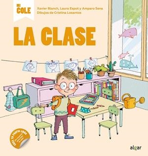 LA CLASE | 9788491423492 | BLANCH I GISBERT, XAVIER/ESPOT I PUIG, LAURA/SENA SERRANO, AMPARO | Galatea Llibres | Librería online de Reus, Tarragona | Comprar libros en catalán y castellano online