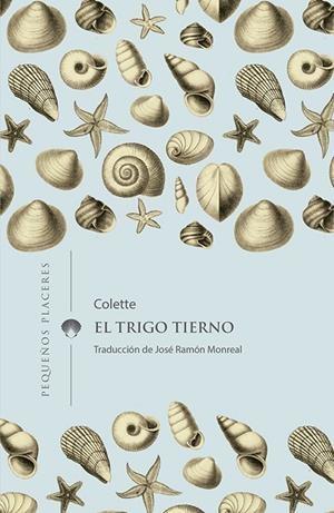 EL TRIGO TIERNO | 9788412100006 | COLETTE | Galatea Llibres | Llibreria online de Reus, Tarragona | Comprar llibres en català i castellà online